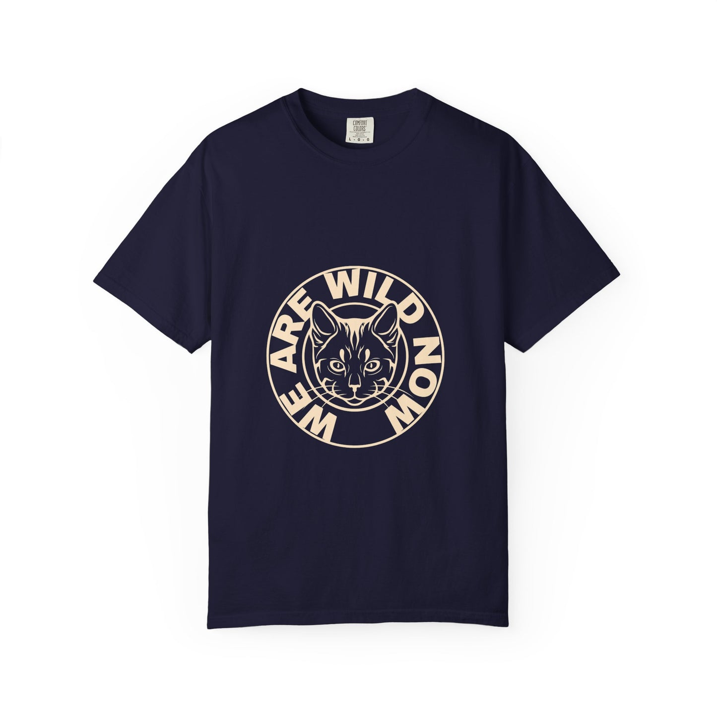 We Are Wild Now Cat Graphic T‑Shirt