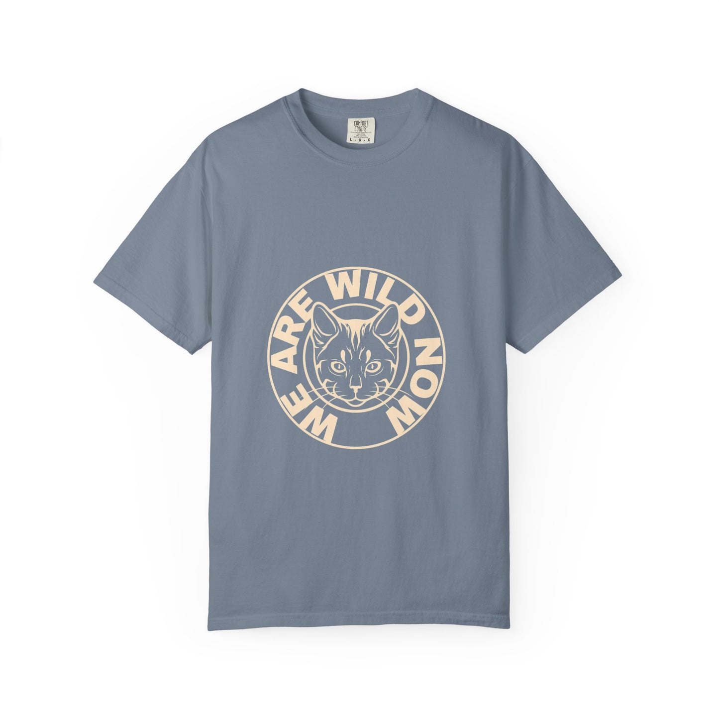 We Are Wild Now Cat Graphic T‑Shirt