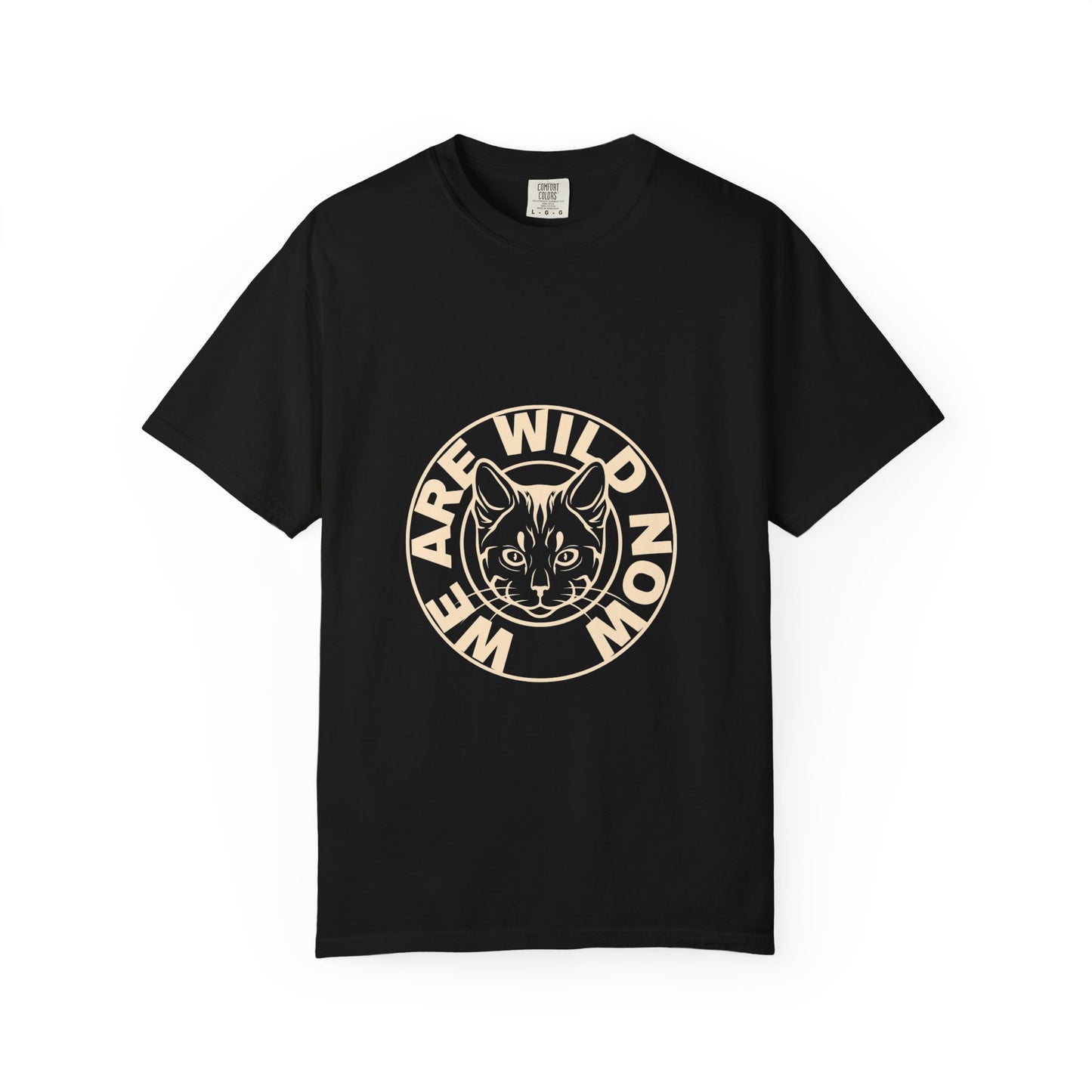 We Are Wild Now Cat Graphic T‑Shirt
