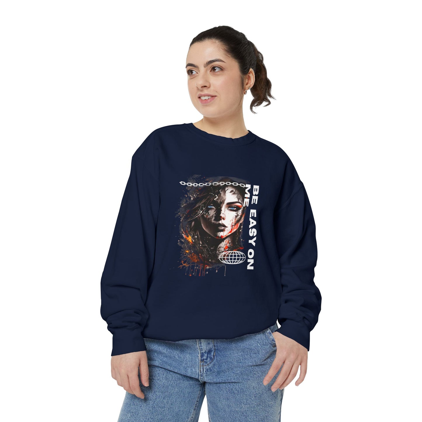 Graphic Sweatshirt — “Be Easy On Me” Artistic Portrait Pullover